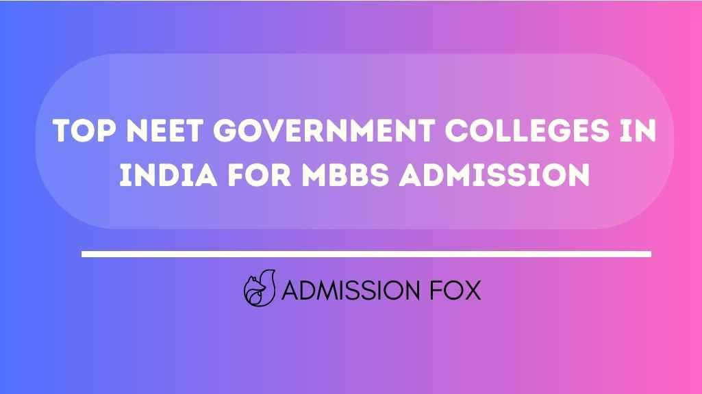 Minimum Marks Required in NEET for MBBS in Government College [Year]