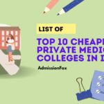 Top 10 Cheapest Private Medical Colleges In India