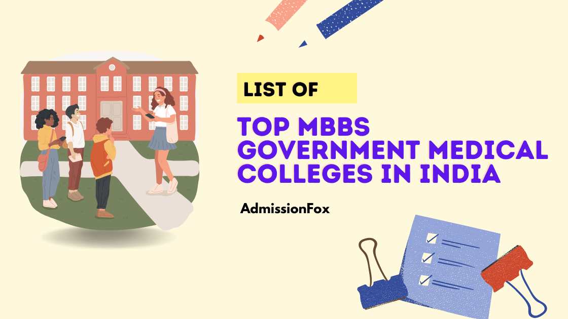 Top MBBS Government Medical Colleges In India